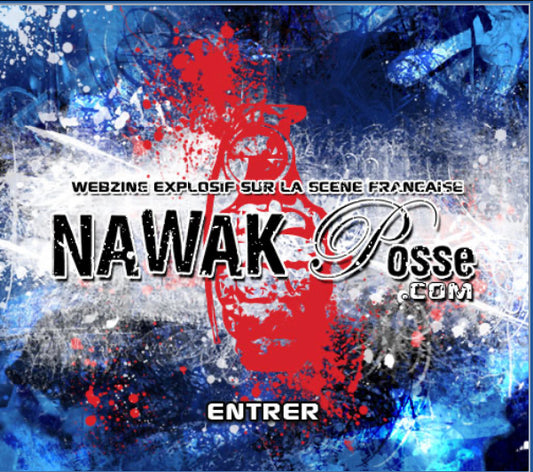 CHRONIQUE CHEZ NAWAK POSSE